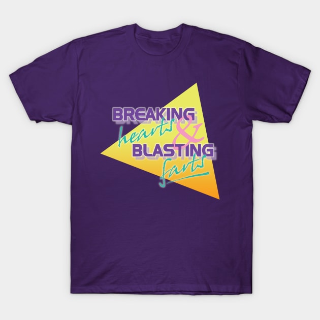 Breaking Hearts & Blasting Farts T-Shirt by Jimb Fisher Art